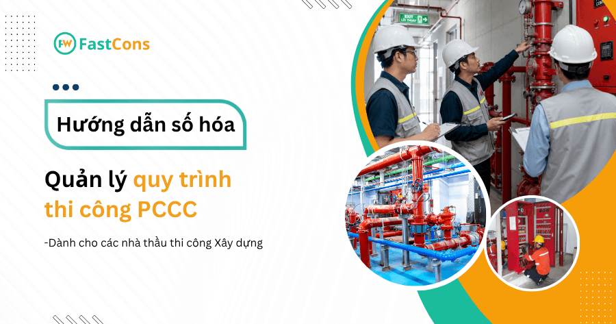 số hóa quản lý quy trình thi công PCCC