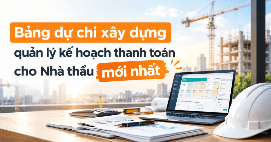 Bảng dự chi xây dựng